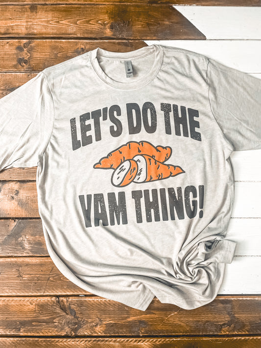 Let’s Do The Yam Thing