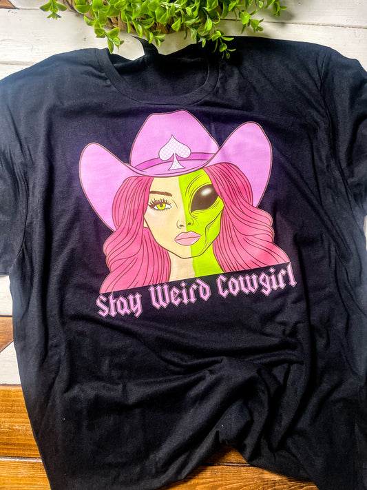 Stay Weird Cowgirl