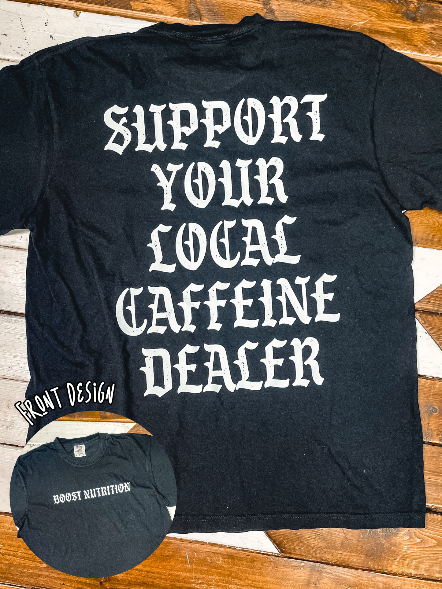 Support Your Local Caffeine Dealer