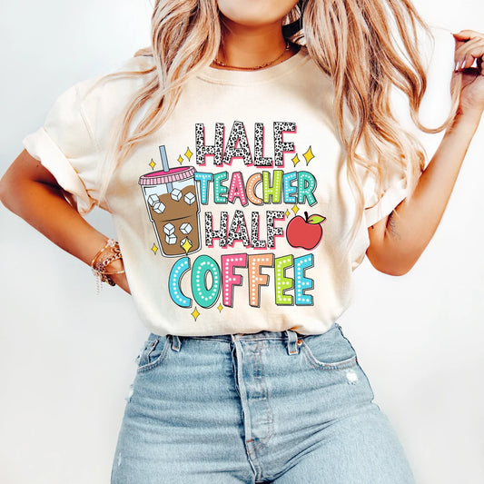 Half Teacher Half Coffee